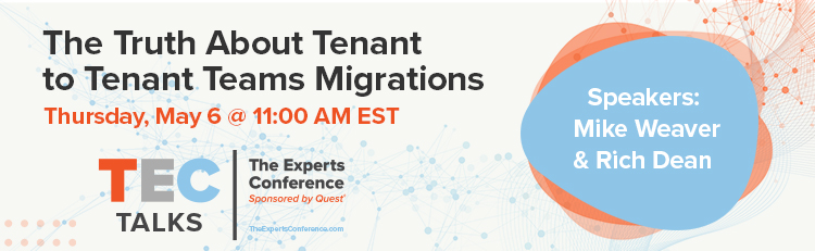 TEC Talk: The Truth About Tenant-to-Tenant Teams Migrations