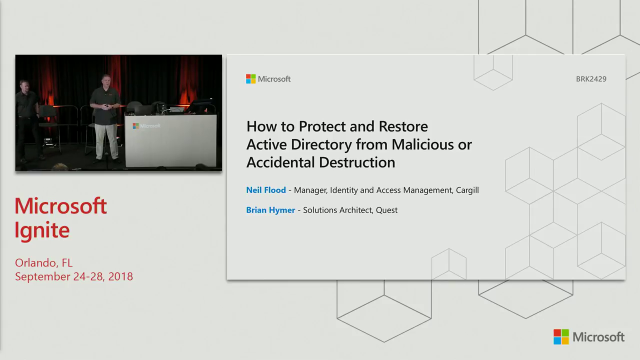 Ignite 2018: How to protect and restore Active Directory from malicious or accidental destruction